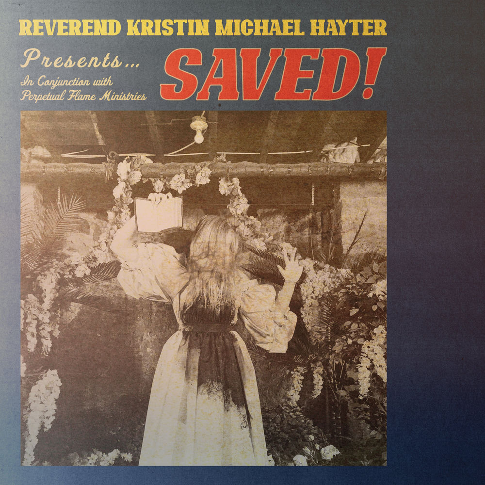 PF002LP-C1.jpg REVEREND KRISTIN MICHAEL HAYTER - SAVED! - Image 1