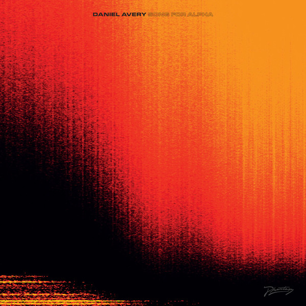 PHLP09X.jpg DANIEL AVERY - SONG FOR ALPHA - Image 1