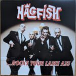 HAGFISH - ...ROCKS YOUR LAME ASS (ORANGE