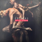 EDITORS - VIOLENCE