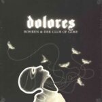 BOHREN & DER CLUB OF GORE - DOLORES Vinyl Record