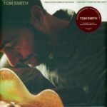 TOM SMITH - THERE IS NOTHING IN THE DARK THAT ISNT THERE I