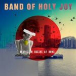 BAND OF HOLY JOY - BRUTALISM BEGINS AT HOME Vinyl Record