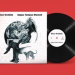 BLUE ORCHIDS - ANGUS TEMPUS MEMOIR Vinyl Record