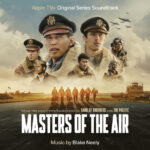 BLAKE NEELY - MASTER OF THE AIR OST