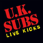 UK SUBS - Live Kicks (Orange Vinyl)