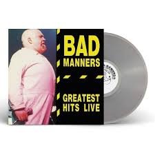 PLATE038LP.jpg BAD MANNERS - Greatest Hits Live (Aka Live And Loud) (Clear Vinyl) Vinyl Record - Image 1