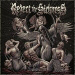 REJECT THE SICKNESS - The Weight Of Silence