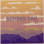 SENSES FAIL - PULL THE THORNS FROM YOUR HEAR