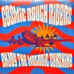 COSMIC ROUGH RIDERS - Enjoy The Melodic Sunshine (Orange Vinyl) Vinyl Record
