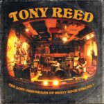 TONY REED - LOST CHRONICLES OF H