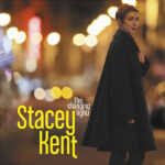 STACEY KENT - CHANGING LIGHTS
