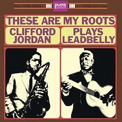 PPANSD11444.jpg CLIFFORD JORDAN - THESE ARE MY ROOTS - CLIFFORD Vinyl Record - Image 1