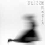 RAINER MARIA - RAINER MARIA [LP] (180 GRAM