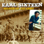 EARL SIXTEEN - SOLDIER OF JAH ARMY