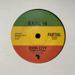 EARL 16 - ZION CITY - DUBPLATE MIX