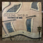 GUIDING SHIELD - TEXTURES OF DUB