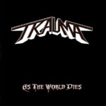 TRAUMA - As The World Dies