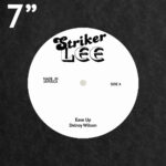 DELROY WILSON - Ease Up