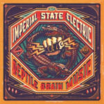 IMPERIAL STATE ELECTRIC - Reptile Brain Music (Red Vinyl)