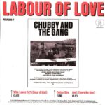CHUBBY AND THE GANG - LABOUR OF LOVE Vinyl Record