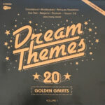 DREAM THEMES - 20 GOLDEN GREATS