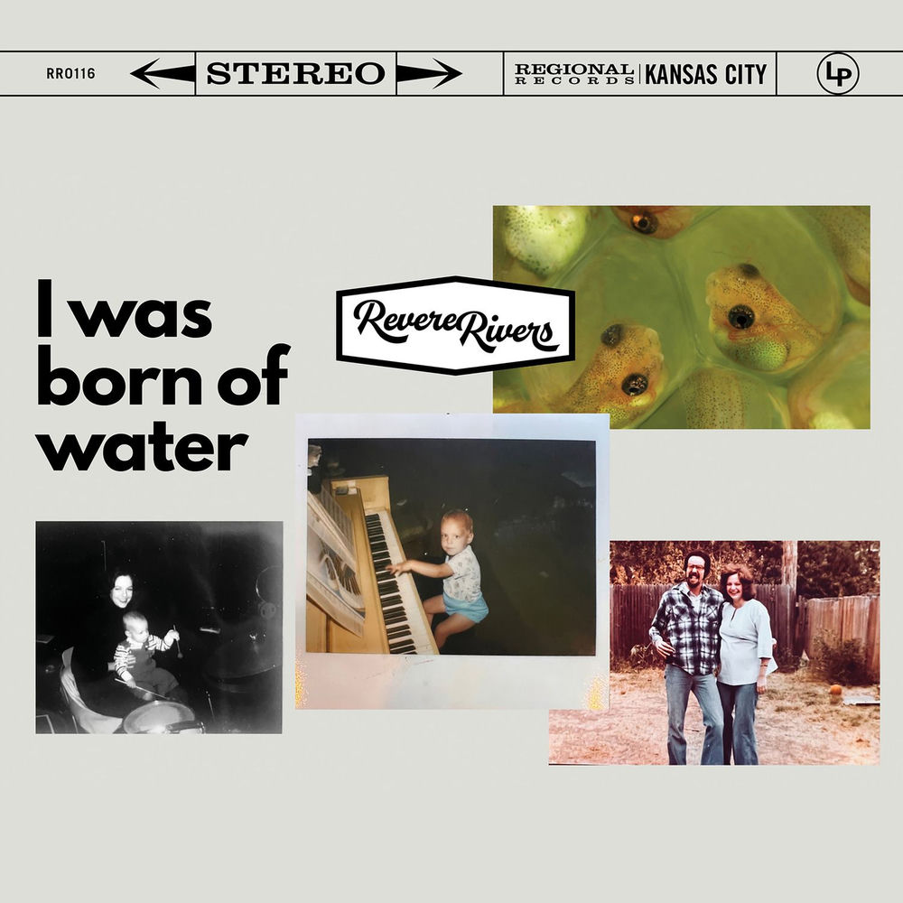 REGX931V.jpg REVERE RIVERS - I WAS BORN OF WATER - Image 1
