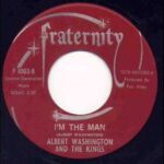 Albert Washington - I'm The Man / Case Of The Blues Vinyl Record