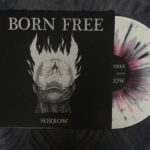 BORN FREE - SORROW (VINYL) Vinyl Record