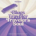 BLUES TRAVELER - TRAVELERS SOUL Vinyl Record