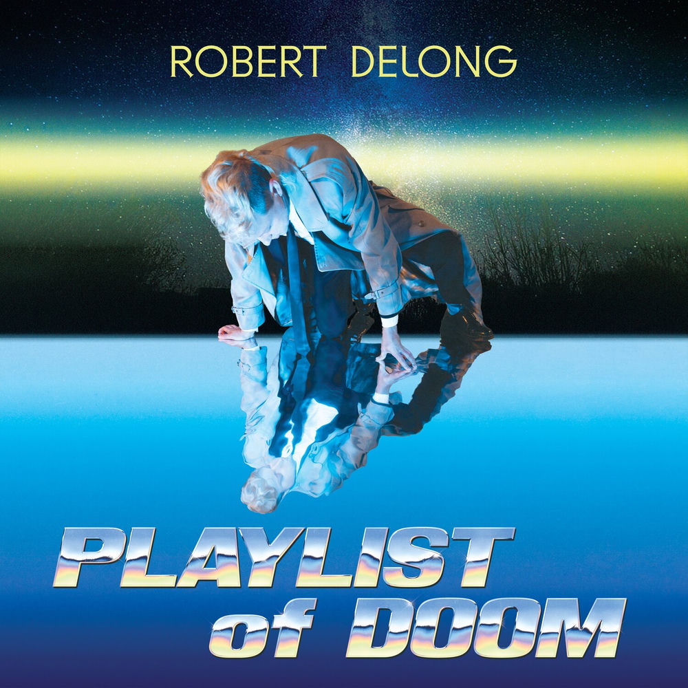 RHR117VLBK.jpg ROBERT DELONG - PLAYLIST OF DOOM - Image 1