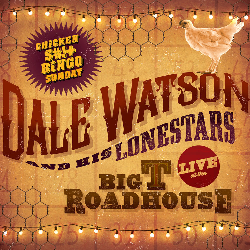 RHRLP295.jpg DALE WATSON - LIVE AT THE BIG T ROADHOUSE - Image 1