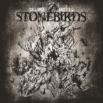 STONEBIRDS - Collapse And Fail
