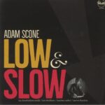 ADAM SCONE - Low & Slow Vinyl Record