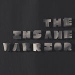 INSANE WARRIORTHE - TENDRILS
