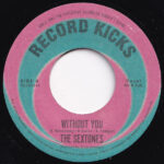 THE SEXTONES - WITHOUT YOU  LOVE CAN'T BE BORROWED