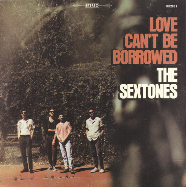 RKX089.jpg THE SEXTONES - LOVE CAN'T BE BORROWED - Image 1