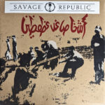 SAVAGE REPUBLIC - DELETED - TRAGIC FIGURES (40TH