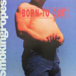 SMOKING POPES - DELETED - BORN TO QUIT (PINK &