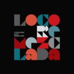A Certain Ratio - LOCO REMEZCLADA Vinyl Record