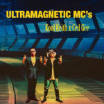 ULTRAMAGNETIC MCS - CED GEE X KOOL KEITH