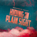 WORLDSERVICE PROJECT - Hiding In Plain Sight (Transparent Ruby Vinyl)