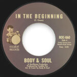 Body And Soul - In the Beginning / Stone Soul Picnic