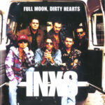 INXS - FULL MOON  DIRTY HEARTS