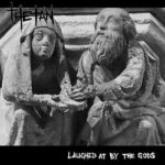 THETAN - LAUGHED AT BY THE GODS (LP) (I