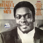 BOOKER T & THE MGS - BEST OF BOOKER T. & THE MG