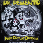 DR. DEMENTO FIRST CENTURY DEM - DR. DEMENTO FIRST CENTURY DEM