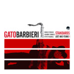 GATO BARBIERI - STANDARDS LOST AND FOUND