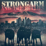 STRONGARM & THE BULLIES - Drive On (Transparent Bloodred Vinyl)