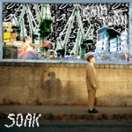SOAK - GRIM TOWN